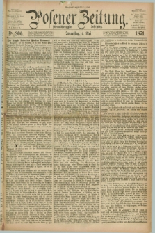 Posener Zeitung. Jg.74 [i.e.78], Nr. 206 (4 Mai 1871) - Nachmittags=Ausgabe. + dod.