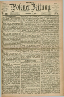 Posener Zeitung. Jg.74 [i.e.78], Nr. 221 (13 Mai 1871) - Morgen=Ausgabe.
