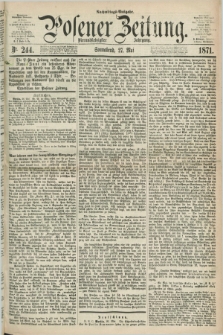 Posener Zeitung. Jg.74 [i.e.78], Nr. 244 (27 Mai 1871) - Nachmittags=Ausgabe. + dod.