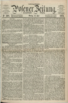 Posener Zeitung. Jg.74 [i.e.78], Nr. 268 (12 Juni 1871) - Nachmittags=Ausgabe. + dod.