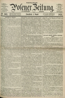 Posener Zeitung. Jg.74 [i.e.78], Nr. 362 (5 August 1871) - Nachmittags=Ausgabe. + dod.