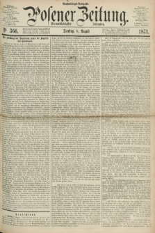 Posener Zeitung. Jg.74 [i.e.78], Nr. 366 (8 August 1871) - Nachmittags=Ausgabe. + dod.