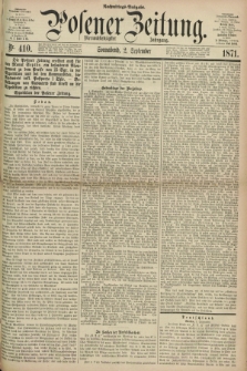 Posener Zeitung. Jg.74 [i.e.78], Nr. 410 (2 September 1871) - Nachmittags=Ausgabe. + dod.