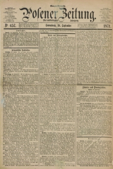 Posener Zeitung. Jg.74 [i.e.78], Nr. 457 (30 September 1871) - Morgen=Ausgabe.