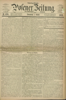 Posener Zeitung. Jg.74 [i.e.78], Nr. 470 (7 Oktober 1871) - Nachmittags=Ausgabe. + dod.