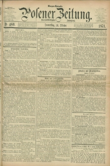 Posener Zeitung. Jg.74 [i.e.78], Nr. 489 (19 Oktober 1871) - Morgen=Ausgabe.