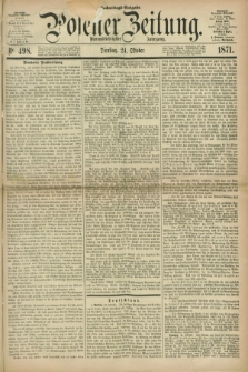 Posener Zeitung. Jg.74 [i.e.78], Nr. 498 (24 Oktober 1871) - Nachmittags=Ausgabe. + dod.