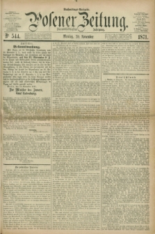 Posener Zeitung. Jg.74 [i.e.78], Nr. 544 (20 November 1871) - Nachmittags=Ausgabe. + dod.