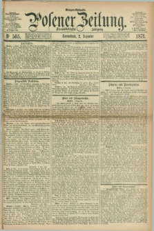 Posener Zeitung. Jg.74 [i.e.78], Nr. 565 (2 Dezember 1871) - Morgen=Ausgabe.