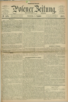 Posener Zeitung. Jg.74 [i.e.78], Nr. 578 (9 Dezember 1871) Nachmittags=Ausgabe. + dod.
