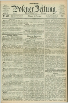 Posener Zeitung. Jg.74 [i.e.78], Nr. 595 (20 Dezember 1871) - Morgen=Ausgabe.