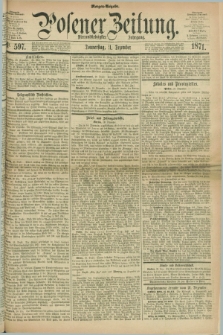 Posener Zeitung. Jg.74 [i.e.78], Nr. 597 (21 Dezember 1871) - Morgen=Ausgabe.