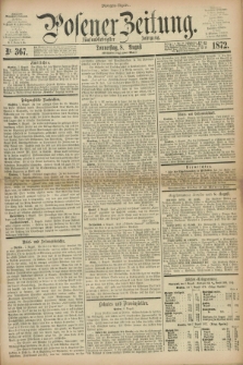 Posener Zeitung. Jg.75 [i.e.79], Nr. 367 (8 August 1872) - Morgen=Ausgabe.
