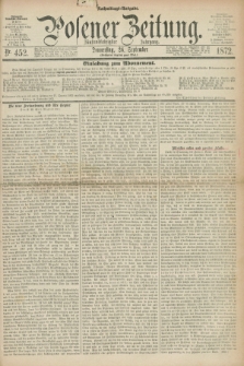 Posener Zeitung. Jg.75 [i.e.79], Nr. 452 (26 September 1872) - Nachmittags=Ausgabe. + dod.