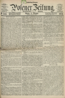 Posener Zeitung. Jg.75 [i.e.79], Nr. 542 (18 November 1872) - Nachmittags=Ausgabe. + dod.