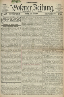Posener Zeitung. Jg.75 [i.e.79], Nr. 562 (29 November 1872) - Nachmittags=Ausgabe. + dod.