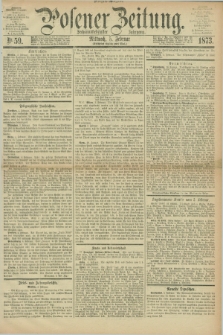 Posener Zeitung. Jg.76 [i.e.80], Nr. 59 (5 Februar 1873) - Morgen=Ausgabe.