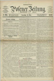 Posener Zeitung. Jg.76 [i.e.80], Nr. 146 (27 März 1873) - Nachmittags=Ausgabe. + dod.