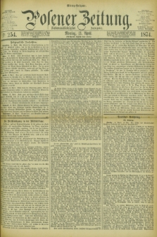 Posener Zeitung. Jg.77 [i.e.81], Nr. 254 (13 April 1874) - Mittag=Ausgabe.