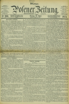 Posener Zeitung. Jg.77 [i.e.81], Nr. 290 (27 April 1874) - Mittag=Ausgabe.
