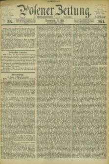 Posener Zeitung. Jg.77 [i.e.81], Nr. 302 (2 Mai 1874) - Mittag=Ausgabe.