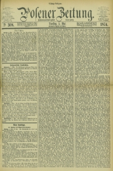 Posener Zeitung. Jg.77 [i.e.81], Nr. 308 (5 Mai 1874) - Mittag=Ausgabe.