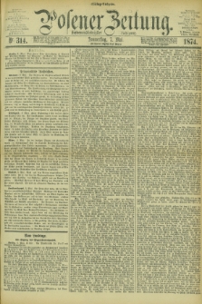 Posener Zeitung. Jg.77 [i.e.81], Nr. 314 (7 Mai 1874) - Mittag=Ausgabe.