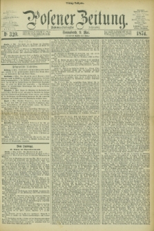 Posener Zeitung. Jg.77 [i.e.81], Nr. 320 (9 Mai 1874) - Mittag=Ausgabe.