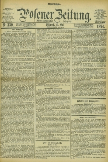 Posener Zeitung. Jg.77 [i.e.81], Nr. 330 (13 Mai 1874) - Abend=Ausgabe.