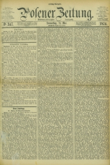 Posener Zeitung. Jg.77 [i.e.81], Nr. 347 (21 Mai 1874) - Mittag=Ausgabe.