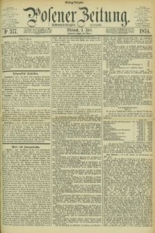 Posener Zeitung. Jg.77 [i.e.81], Nr. 377 (3 Juni 1874) - Mittag=Ausgabe.