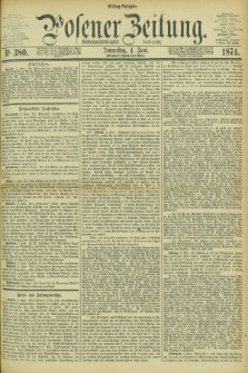 Posener Zeitung. Jg.77 [i.e.81], Nr. 380 (4 Juni 1874) - Mittag=Ausgabe.
