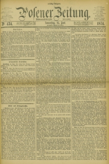 Posener Zeitung. Jg.77 [i.e.81], Nr. 434 (25 Juni 1874) - Mittag=Ausgabe.
