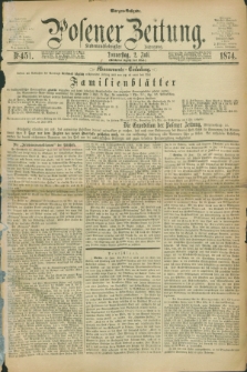 Posener Zeitung. Jg.77 [i.e.81], Nr. 451 (2 Juli 1874) - Morgen=Ausgabe. + dod.