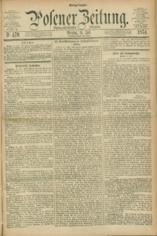 Posener Zeitung. Jg.77 [i.e.81], Nr. 479 (13 Juli 1874) - Mittag=Ausgabe.