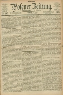 Posener Zeitung. Jg.77 [i.e.81], Nr. 485 (15 Juli 1874) - Mittag=Ausgabe.