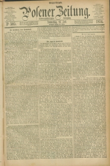 Posener Zeitung. Jg.77 [i.e.81], Nr. 505 (23 Juli 1874) - Morgen=Ausgabe. + dod.