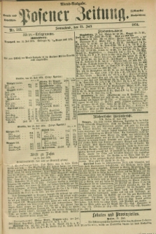 Posener Zeitung. Jg.77 [i.e.81], Nr. 513 (25 Juli 1874) - Abend=Ausgabe.