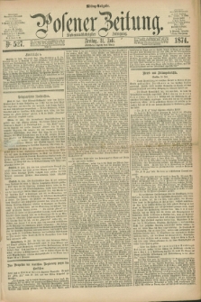 Posener Zeitung. Jg.77 [i.e.81], Nr. 527 (31 Juli 1874) - Mittag=Ausgabe.