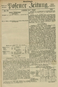 Posener Zeitung. Jg.77 [i.e.81], Nr. 531 (1 August 1874) - Abend=Ausgabe.