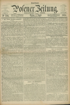 Posener Zeitung. Jg.77 [i.e.81], Nr. 534 (3 August 1874) - Abend=Ausgabe.