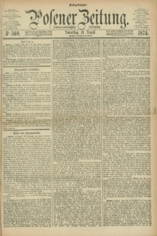 Posener Zeitung. Jg.77 [i.e.81], Nr. 560 (13 August 1874) - Mittag=Ausgabe.