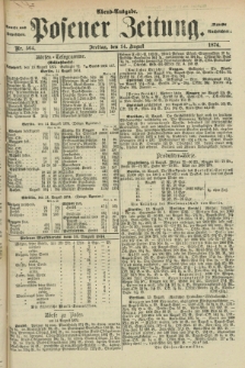 Posener Zeitung. Jg.77 [i.e.81], Nr. 564 (14 August 1874) - Abend=Ausgabe.