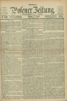 Posener Zeitung. Jg.77 [i.e.81], Nr. 569 (17 August 1874) - Mittag=Ausgabe.