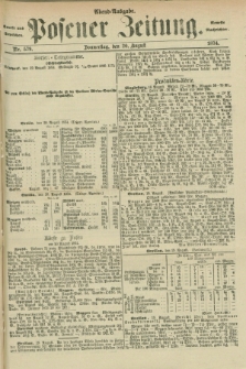 Posener Zeitung. Jg.77 [i.e.81], Nr. 579 (20 August 1874) - Abend=Ausgabe.