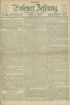 Posener Zeitung. Jg.77 [i.e.81], Nr. 620 (5 September 1874) - Mittag=Ausgabe.