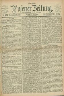 Posener Zeitung. Jg.77 [i.e.81], Nr. 629 (9 September 1874) - Mittag=Ausgabe.