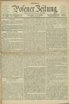 Posener Zeitung. Jg.77 [i.e.81], Nr. 638 (12 September 1874) - Mittag=Ausgabe.