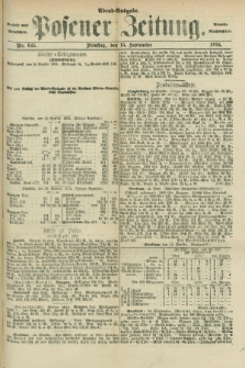 Posener Zeitung. Jg.77 [i.e.81], Nr. 645 (15 September 1874) - Abend=Ausgabe.