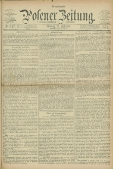 Posener Zeitung. Jg.77 [i.e.81], Nr. 647 (16 September 1874) - Mittag=Ausgabe.